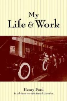 Image of My Life and Work by Henry Ford Hardback