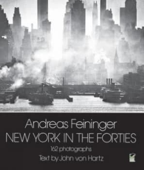 Image of New York in the Forties by Andreas Feininger Paperback