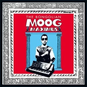 Image of The Bongolian ‎- Moog Maximus Vinyl