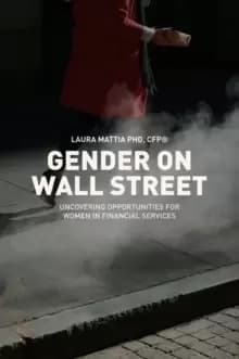 Image of Gender on Wall Street : Uncovering Opportunities For Her in Financial Services
