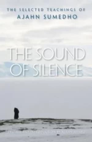 Image of The sound of silence by Sumedho