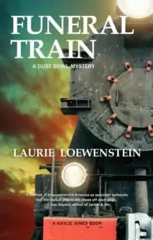 Image of Funeral Train : A Dust Bowl Mystery