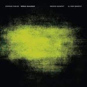 Image of Stephan Thelen - Kronos Quartet / Al Pari Quartet - World Dialogue Vinyl