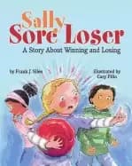 Image of sally sore loser a story about winning and losing