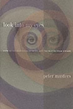 Image of Look into My Eyes by Peter Masters Paperback