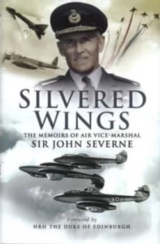 Image of Silvered Wings by John Severne Hardback