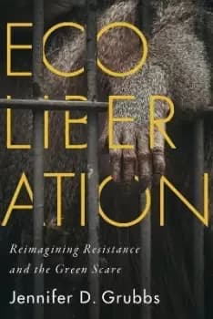 Image of Ecoliberation by Jennifer D. Grubbs