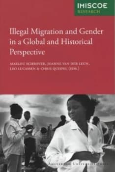 Image of Illegal Migration and Gender in a Global and Historical Perspective by Marlou Schrover Book
