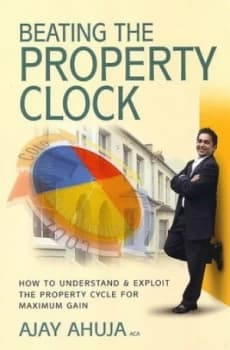 Image of Beating the Property Clock by Ajay Ahuja Book