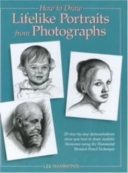Image of How to Draw Lifelike Portraits from Photographs by Lee Hammond Hardback