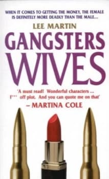 Image of Gangsters Wives by Lee Martin Book