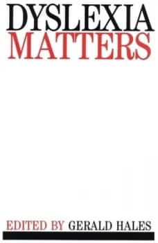 Image of Dyslexia Matters by Gerald Hales Book