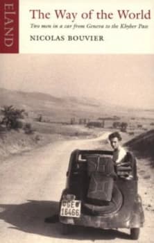 Image of The Way of the World by Nicolas Bouvier and Thierry Vernet Paperback