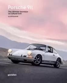 Image of Porsche 911 : The Ultimate Sportscar as Cultural Icon