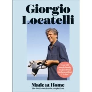 Image of Made at Home : The Food I Cook for the People I Love