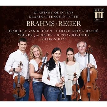 Image of Sharon Kam, Isabelle van Keulen - Brahms/Reger: Clarinet Quintets CD