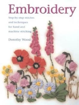Image of Embroidery by Dorothy Wood Hardback
