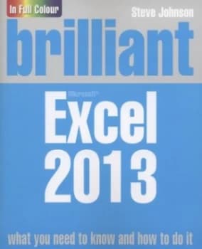 Image of Brilliant Microsoft Excel 2013 by Steve Johnson Paperback
