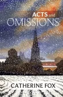 Image of Acts and Omissions : (Lindchester Chronicles 1)