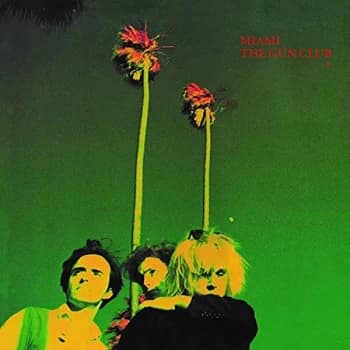 Image of The Gun Club - Miami Vinyl