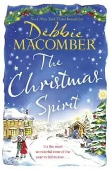 Image of The Christmas Spirit : the most heart-warming festive romance to get cosy with this winter, from the New York Times bestseller