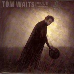 Image of Mule Variations by Tom Waits CD Album