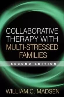 Image of Collaborative Therapy with Multi-Stressed Families