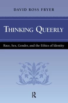 Image of Thinking QueerlyRace Sex Gender and the Ethics of Identity