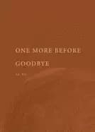 Image of one more before goodbye