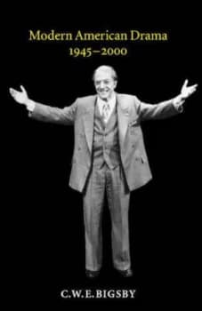 Image of Modern American Drama 1945-2000 by C. W. E. Bigsby Paperback
