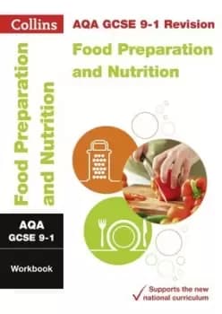 Image of AQA GCSE 9-1 food preparation and nutrition Workbook by Fiona Balding