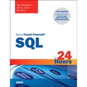 Image of SQL in 24 Hours, Sams Teach Yourself by Arie D. Jones, Ron Plew, Ryan Stephens (Paperback, 2015)