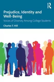 Image of Prejudice Identity and Well-BeingVoices of Diversity Among College Students
