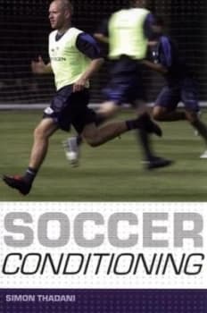 Image of Soccer Conditioning by Simon Thadani Paperback