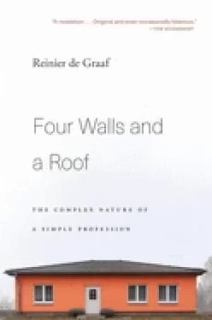 Image of four walls and a roof the complex nature of a simple profession