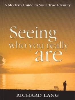 Image of Seeing Who You Really Are by Richard Lang and Douglas Harding Paperback