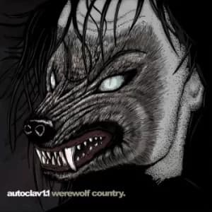 Image of Werewolf Country by Autoclav1.1 CD Album