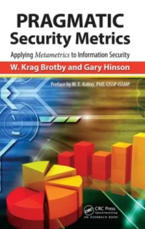 Image of PRAGMATIC Security MetricsApplying Metametrics to Information Security