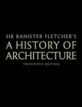 Image of Sir Banister Fletchers a history of architecture by Banister Fletcher