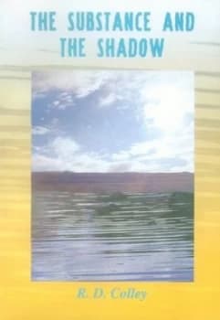 Image of The Substance and the Shadow by R. D Colley Paperback