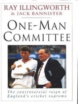 Image of One-Man Committee by Ray Illingworth and Jack Bannister Hardback