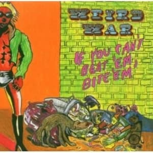 Image of Weird War - If You Cant Beat Em Bite Em CD