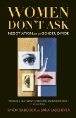 Image of women dont ask negotiation and the gender divide
