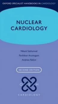 Image of Nuclear Cardiology by Andrew Kelion Book