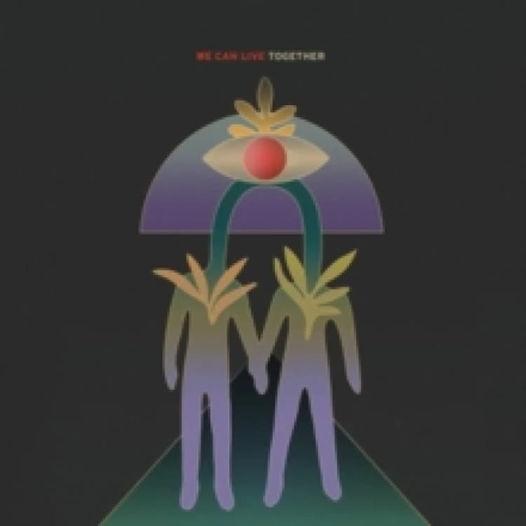 Image of We Can Live Together Vinyl