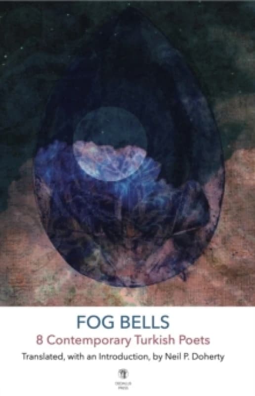 Image of Fog Bells: 8 Contemporary Turkish Poets Paperback / softback
