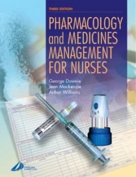 Image of Pharmacology and Medicines Management for Nurses by George Downie Paperback