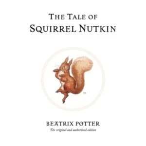 Image of The Tale of Squirrel Nutkin by Beatrix Potter (Hardback, 2002)