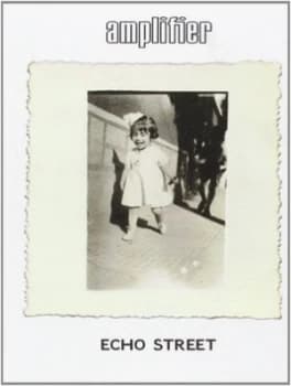 Image of Echo Street by Amplifier CD Album
