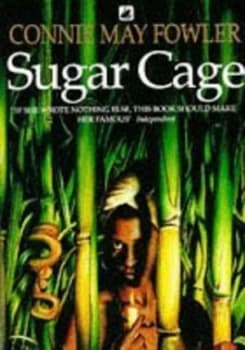 Image of Sugar Cage by Connie May Fowler Paperback